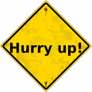 Hurry-up-sign